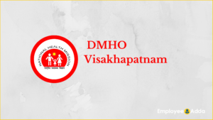 DMHO Visakhapatnam Recruitment