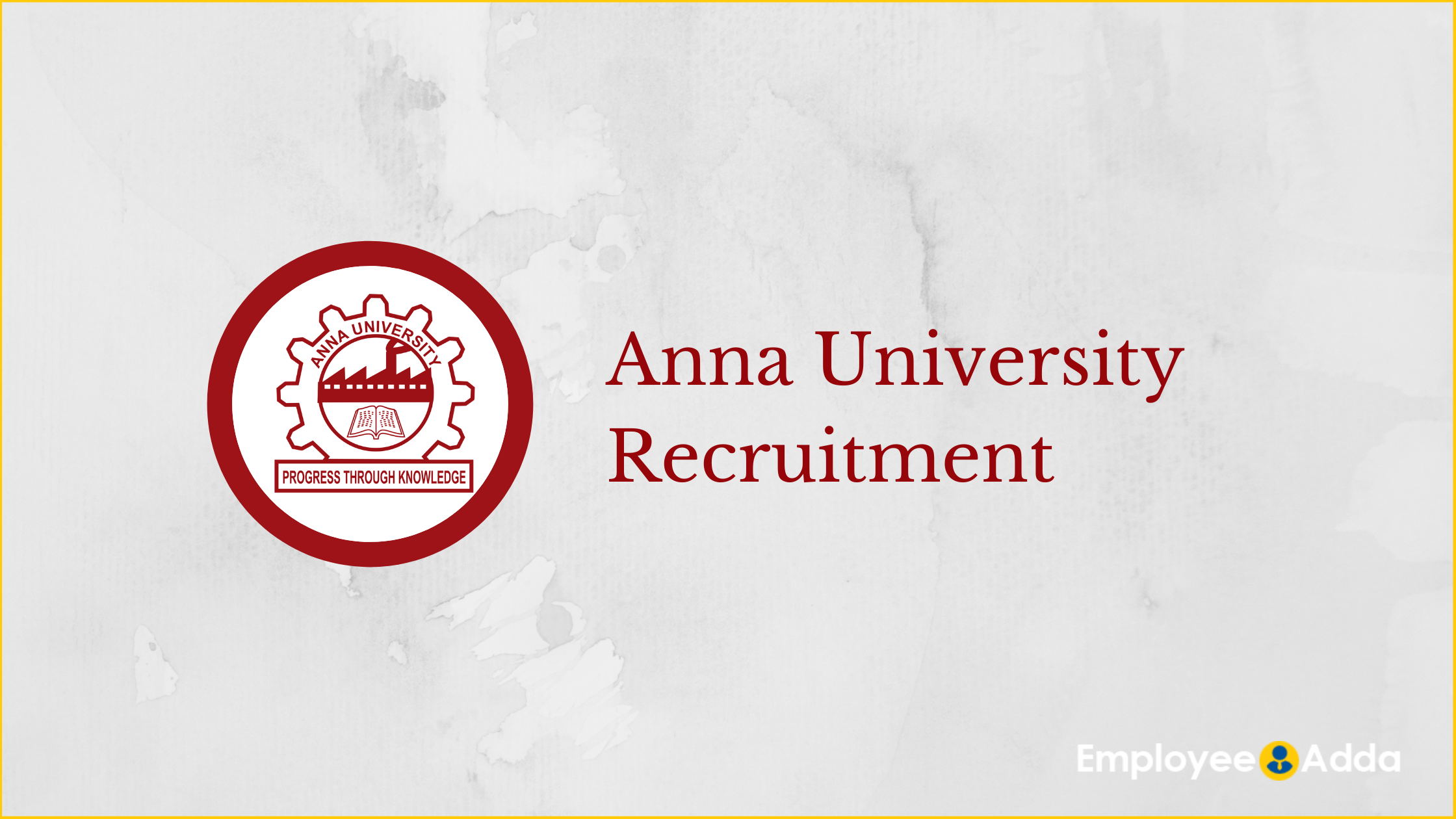 Anna University Recruitment