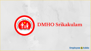 DMHO Srikakulam Recruitment