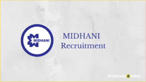 MIDHANI Recruitment