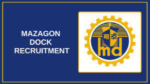 Mazagon Dock Jobs